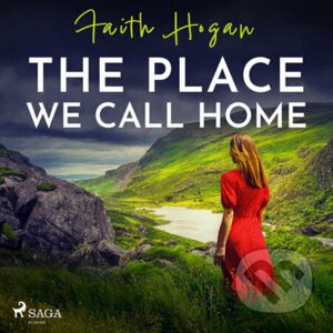 The Place We Call Home (EN) - Faith Hogan