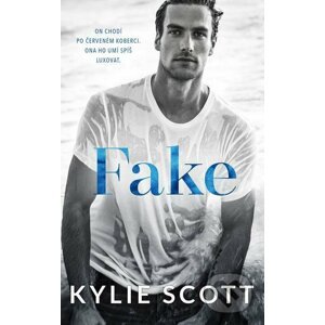 Fake - Kylie Scott