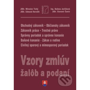Vzory zmlúv, žalôb a podaní 2022 - Miroslav Tichý, Edmunt Horváth, Božena Jurčíková, Slavomír Šamín