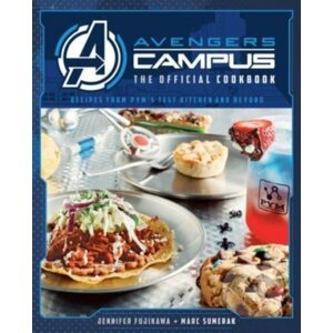 Marvel Avengers Campus: The Official Cookbook - Marc Sumerak