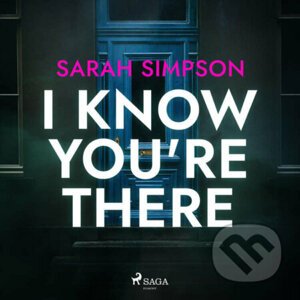 I Know You're There (EN) - Sarah Simpson