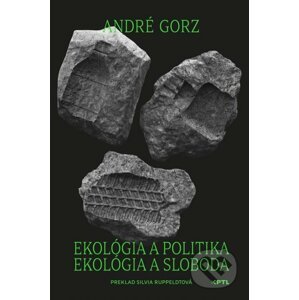 Ekológia a politika - André Gorz