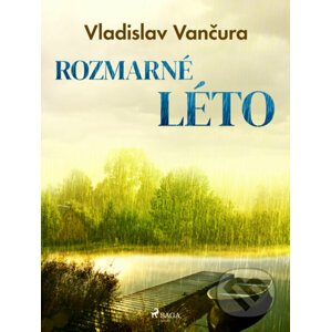 E-kniha Rozmarné léto - Vladislav Vančura