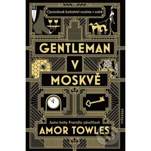 Gentleman v Moskvě - Amor Towles