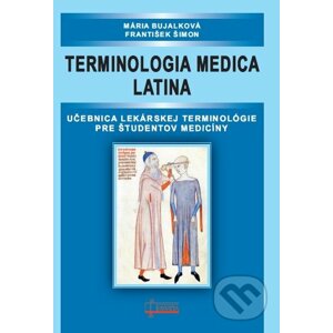 Terminologia medica latina - Mária Buljaková, František Šimon