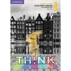 Think 3: Teacher´s Book with Digital Pack, 2nd Edition - Brian Hart