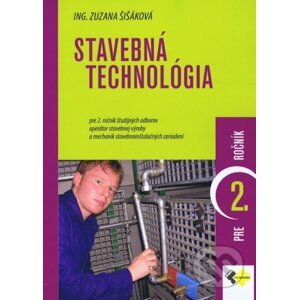 Stavebná technológia pre 2. ročník - Zuzana Šišáková