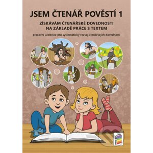 Jsem čtenář pověstí 1 - Nakladatelství Nová škola Brno
