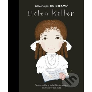 Helen Keller - Maria Isabel Sanchez Vegara, Sam Rudd (ilustrátor)