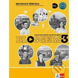 Bloggers 3 (A2.1) – metodická příručka s DVD + učitelská licence - Klett
