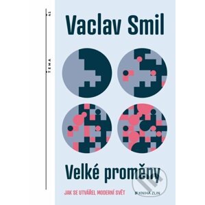 Velké proměny - Vaclav Smil