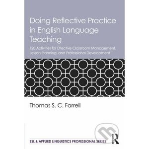 Doing Reflective Practice in English Language Teaching - Thomas S.C. Farrell
