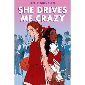 She Drives Me Crazy - Kelly Quindlen