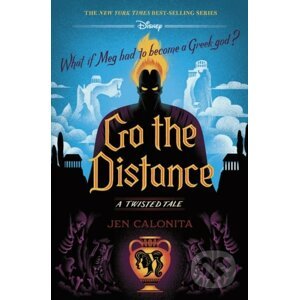 Go the Distance: A Twisted Tale - Jen Calonita