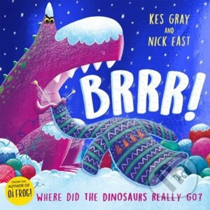 Brrr! - Kes Gray, Nick East (ilustrátor)