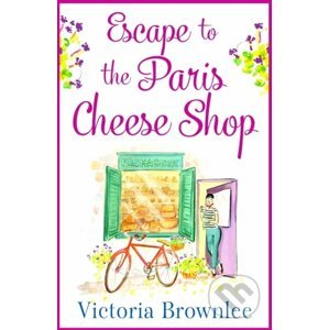 Escape to the Paris Cheese Shop - Victoria Brownlee