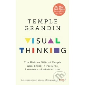Visual Thinking - Temple Grandin