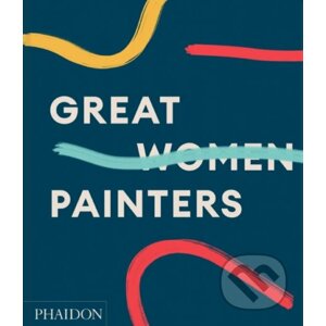 Great Women Painters - Phaidon