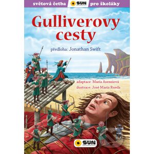 Gulliverovy cesty - Jonathan Swift, josé Maria Rueda (Ilustrátor)