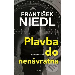 Plavba do nenávratna - František Niedl