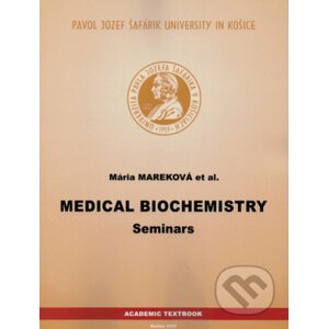 Medical Biochemistry - Seminars - Maria Mareková