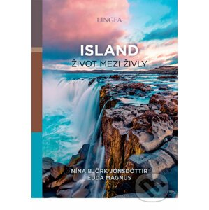 Island: život mezi živly - Nína Björk Jónsdóttir, Edda Magnus