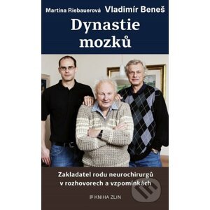Dynastie mozků - Vladimír Beneš, Martina Riebauerová, Jan Zátorský (Ilustrátor)