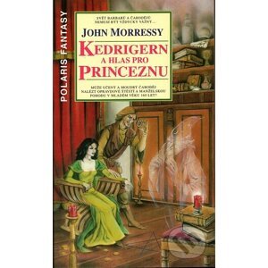 Kedrigern a hlas pro Princeznu - John Morressy