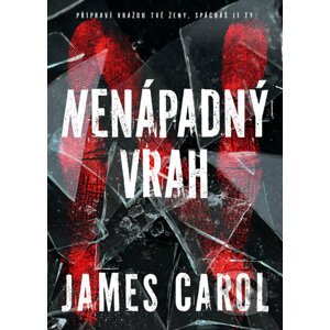 Nenápadný vrah - James Carol