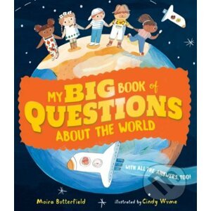 My Big Book of Questions About the World - Moira Butterfield