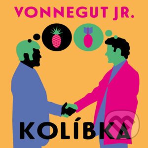 Kolíbka - Kurt Vonnegut Jr.