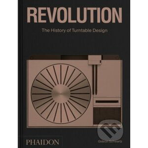 Revolution, The History of Turntable Design - Gideon Schwartz