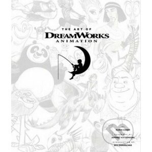 The Art of DreamWorks Animation - Ramin Zahed