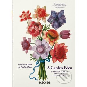 A Garden Eden. Masterpieces of Botanical Illustration - H. Walter Lack