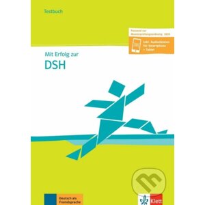 Mit Erfolg zur DSH B2-C2 passend zur neuen MPO 2019 – Testbuch + online - Klett