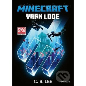 Minecraft: Vrak lode - C.B. Lee