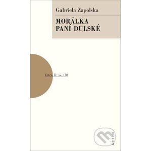 Morálka paní Dulské - Gabriela Zapolska