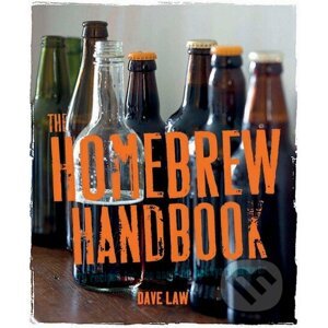 The Homebrew Handbook - Dave Law
