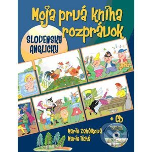 Moja prvá kniha rozprávok + CD - Marie Zahálková, Marie Tichá