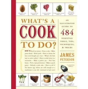 What's a Cook to Do? - James Peterson