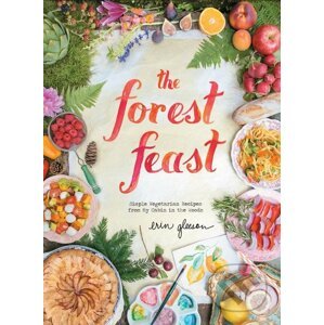 Forest Feast - Erin Gleeson