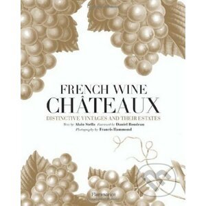 French Wine Chateaux - Alain Stella