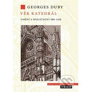 Věk katedrál - Georges Duby