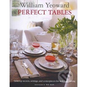 Perfect Tables - William Yeoward