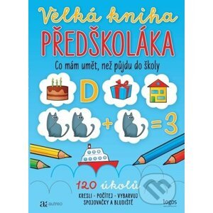 Velká kniha předškoláka - Kamila Flonerová
