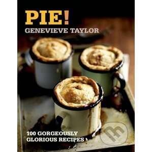 Pie! - Genevieve Taylor
