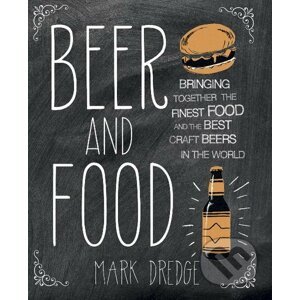 Beer and Food - Mark Dredge