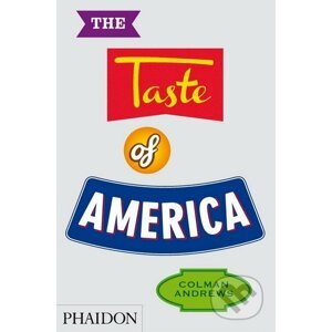 The Taste of America - Colman Andrews