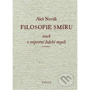Filosofie smíru - Aleš Novák