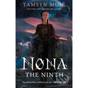 Nona the Ninth - Tamsyn Muir